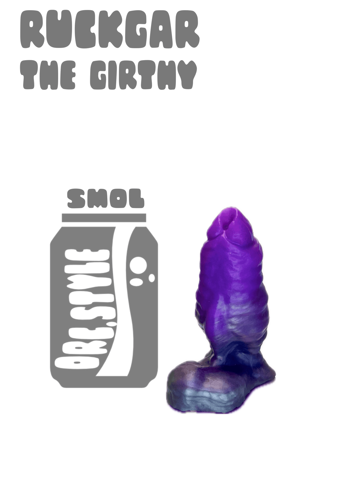 Ruckgar The Girthy - Smol
