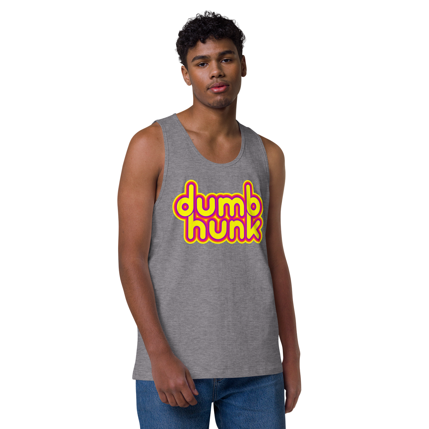 Dumb Hunk Tank