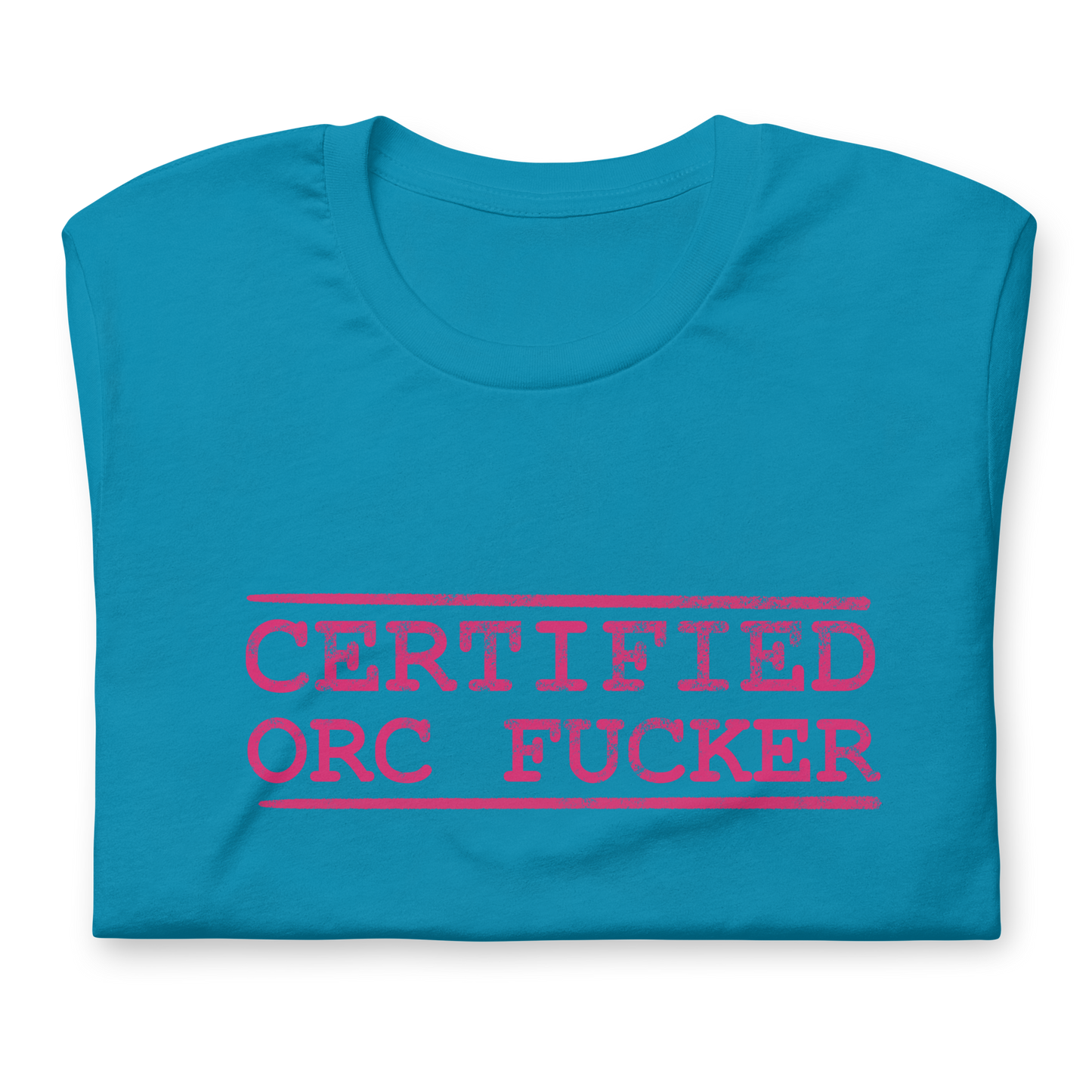 Certified Orc Fucker Shirt