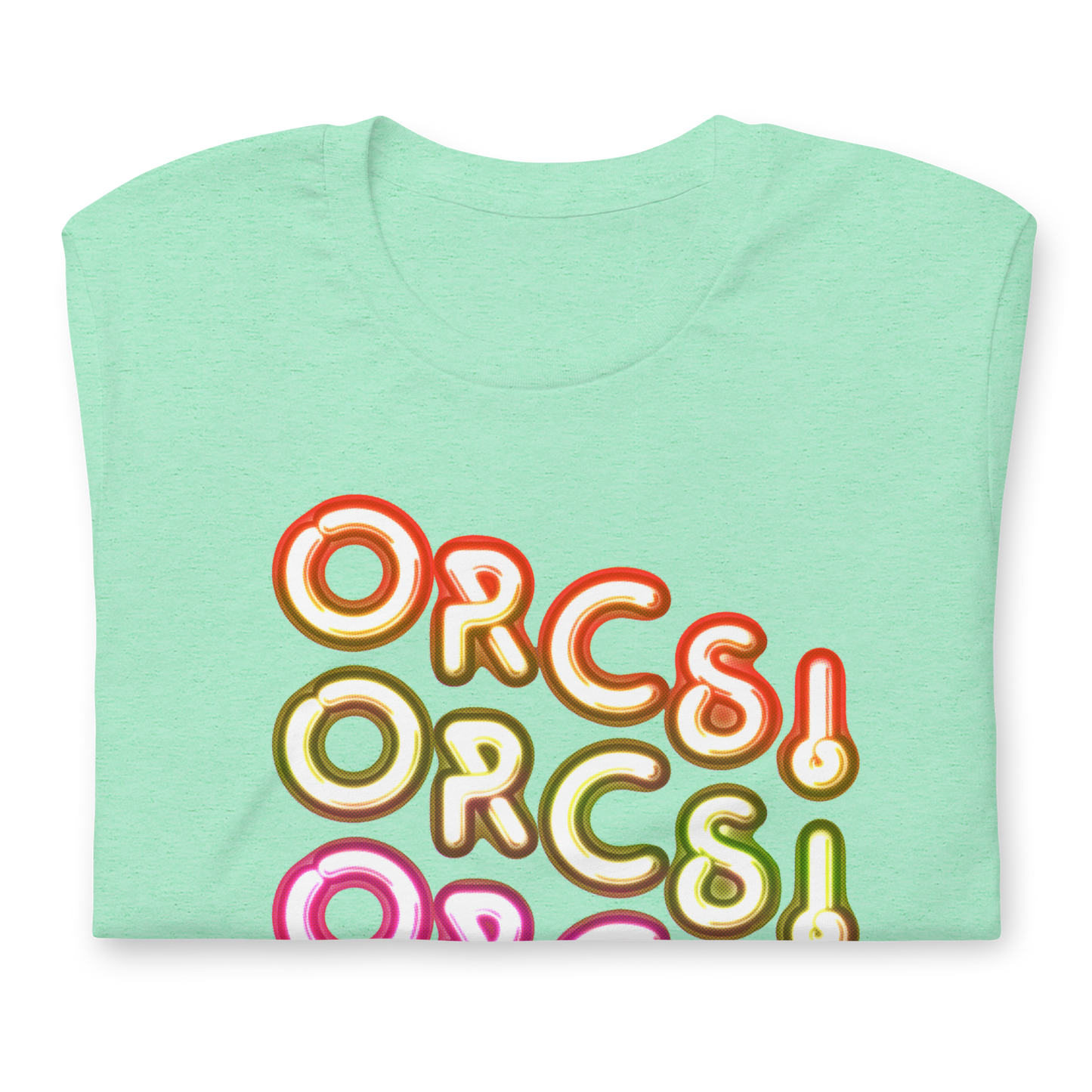 ORCS! ORCS! ORCS Neon T-Shirt