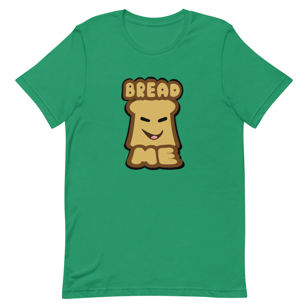 Bread Me T-Shirt