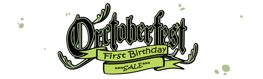 First Birthday Orctoberfest Update