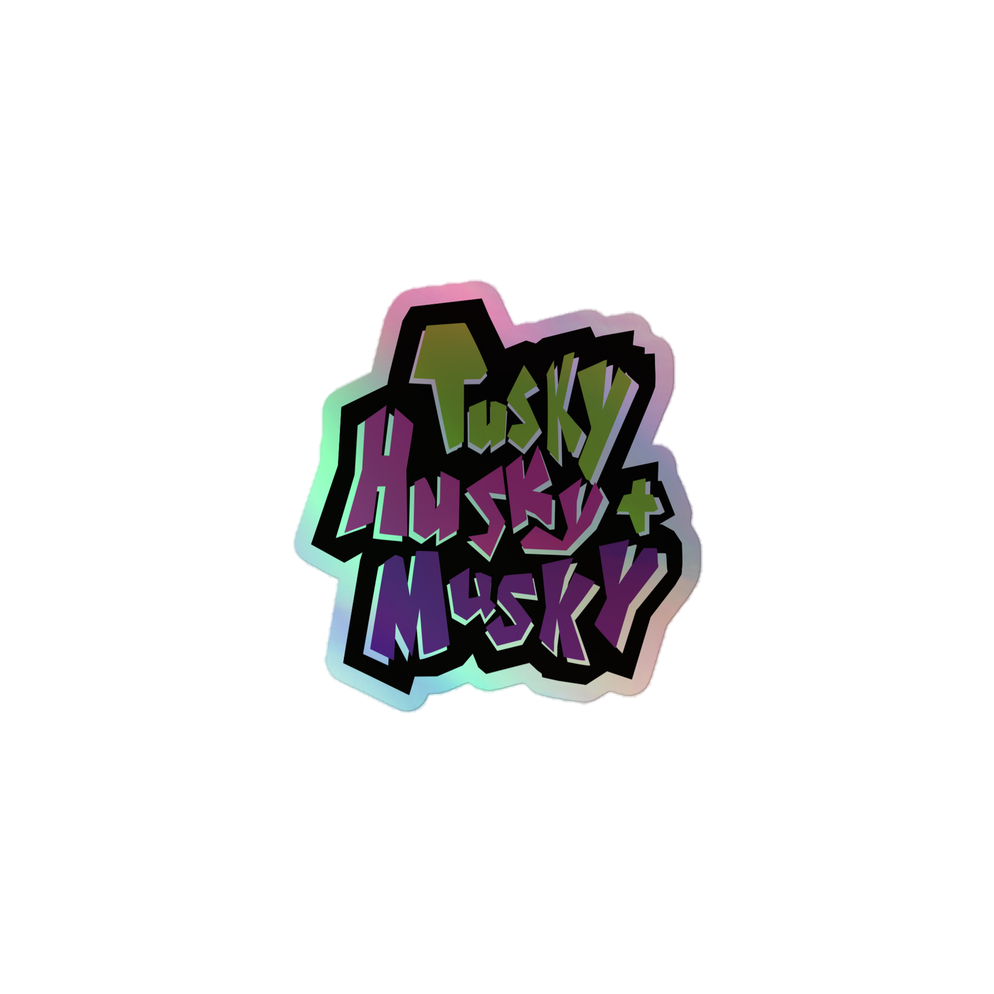 Tusky Husky & Musky Holographic Sticker