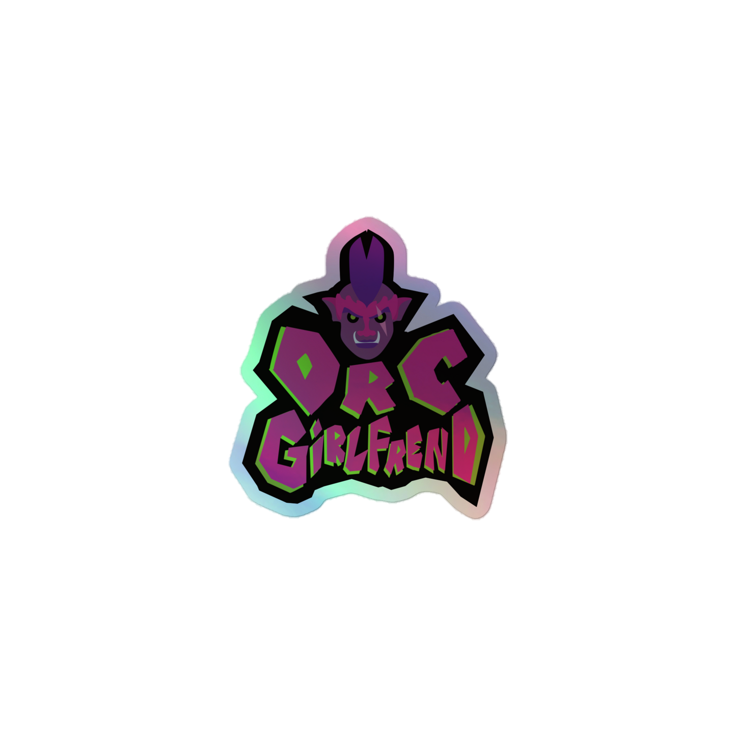 Orc Girlfriend Holographic Sticker