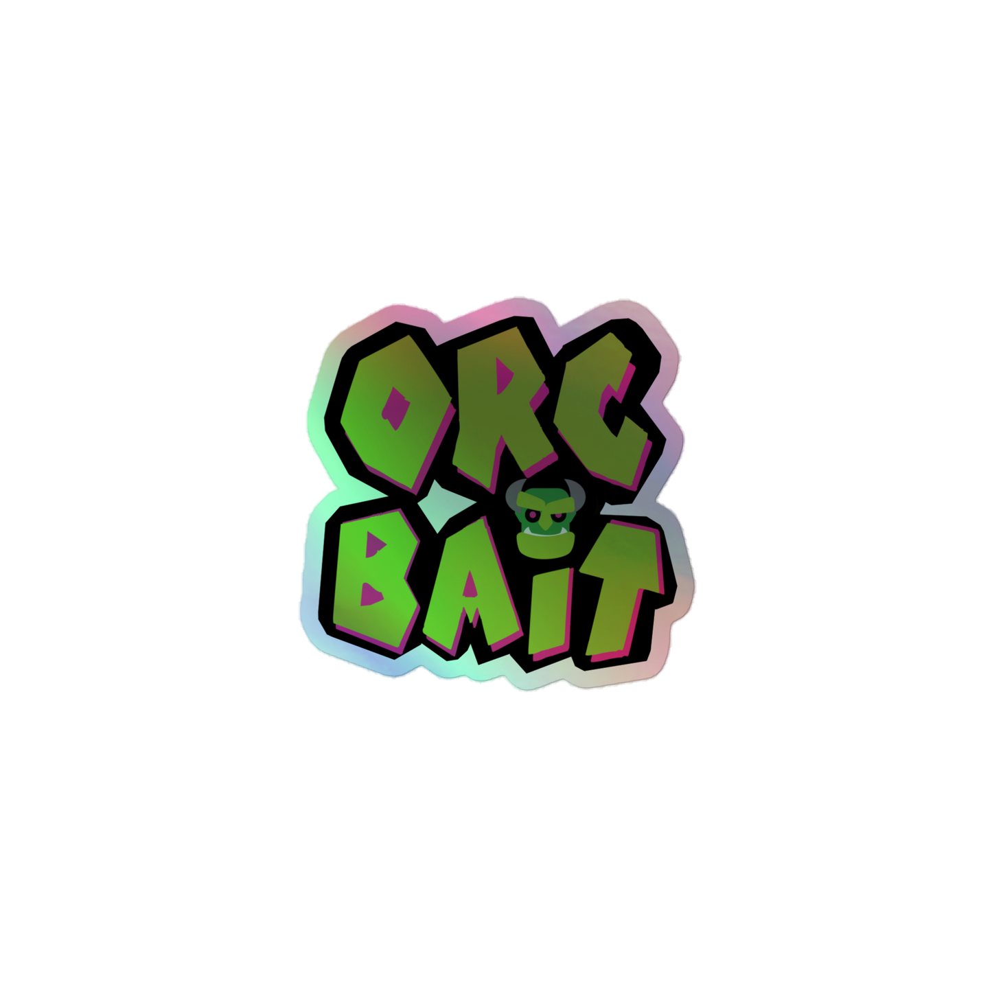 Orc Bait Holographic Sticker