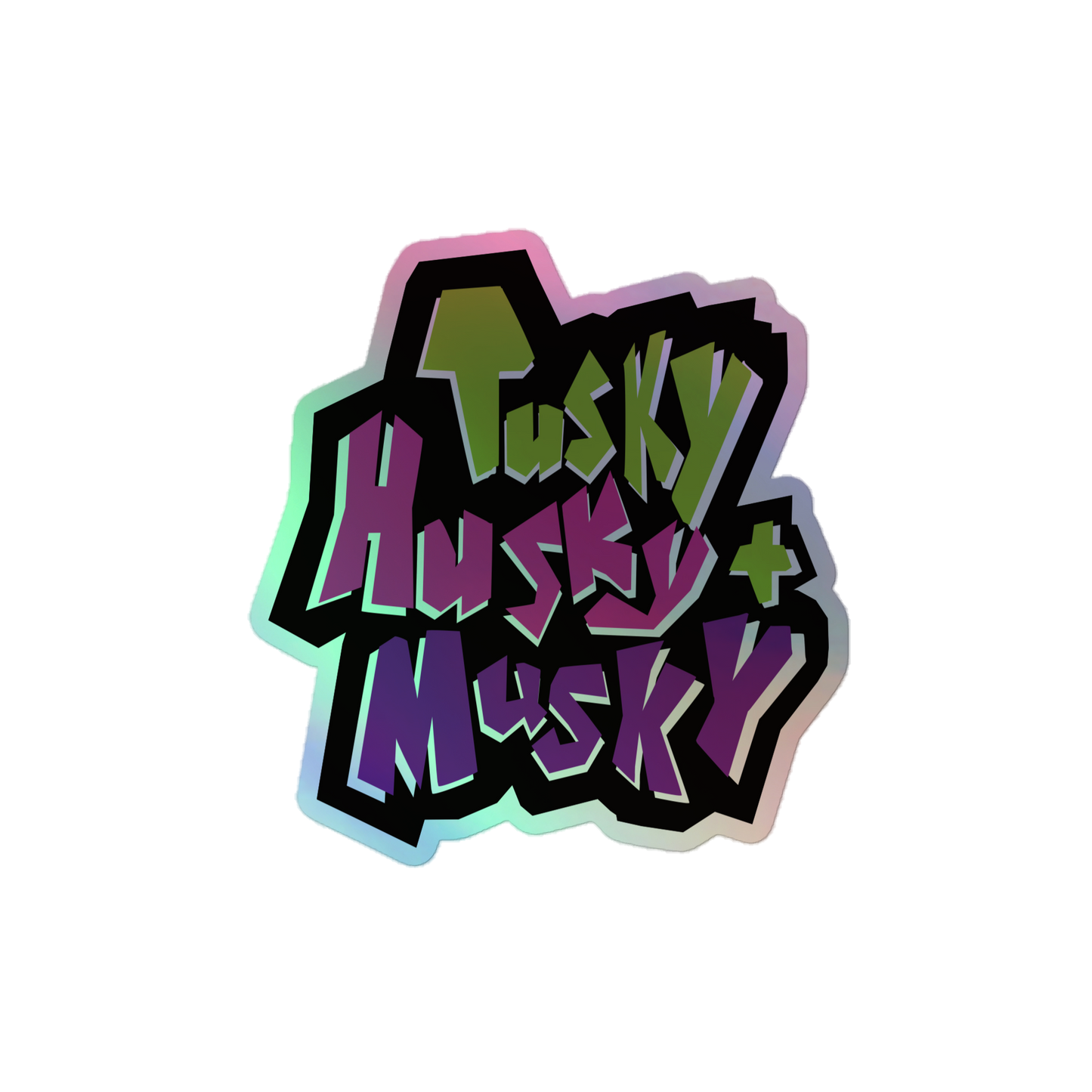 Tusky Husky & Musky Holographic Sticker