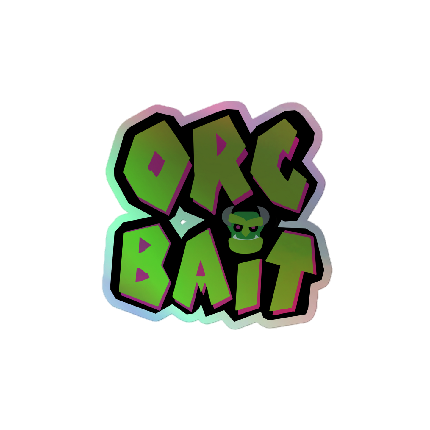 Orc Bait Holographic Sticker