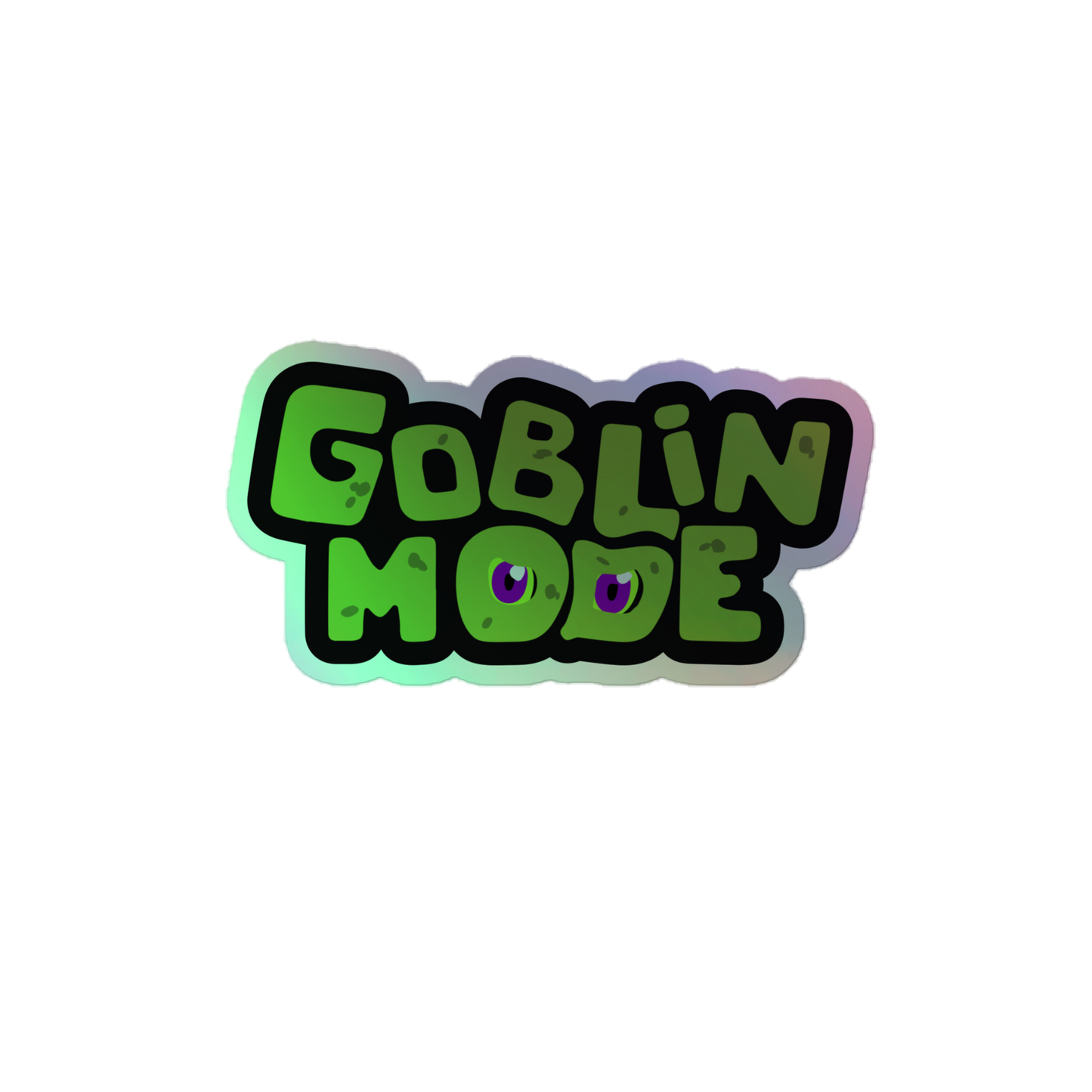 Goblin Mode Holographic Sticker