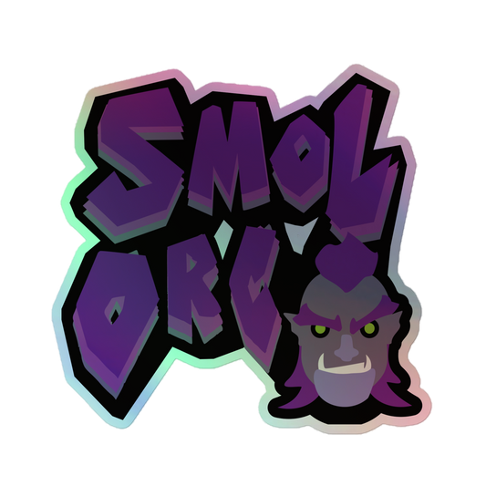 Smol Orc Holographic Sticker