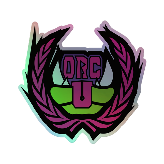 Orc U Holographic Sticker