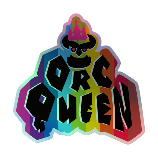 Orc Queen Holographic Sticker