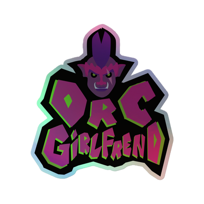 Orc Girlfriend Holographic Sticker