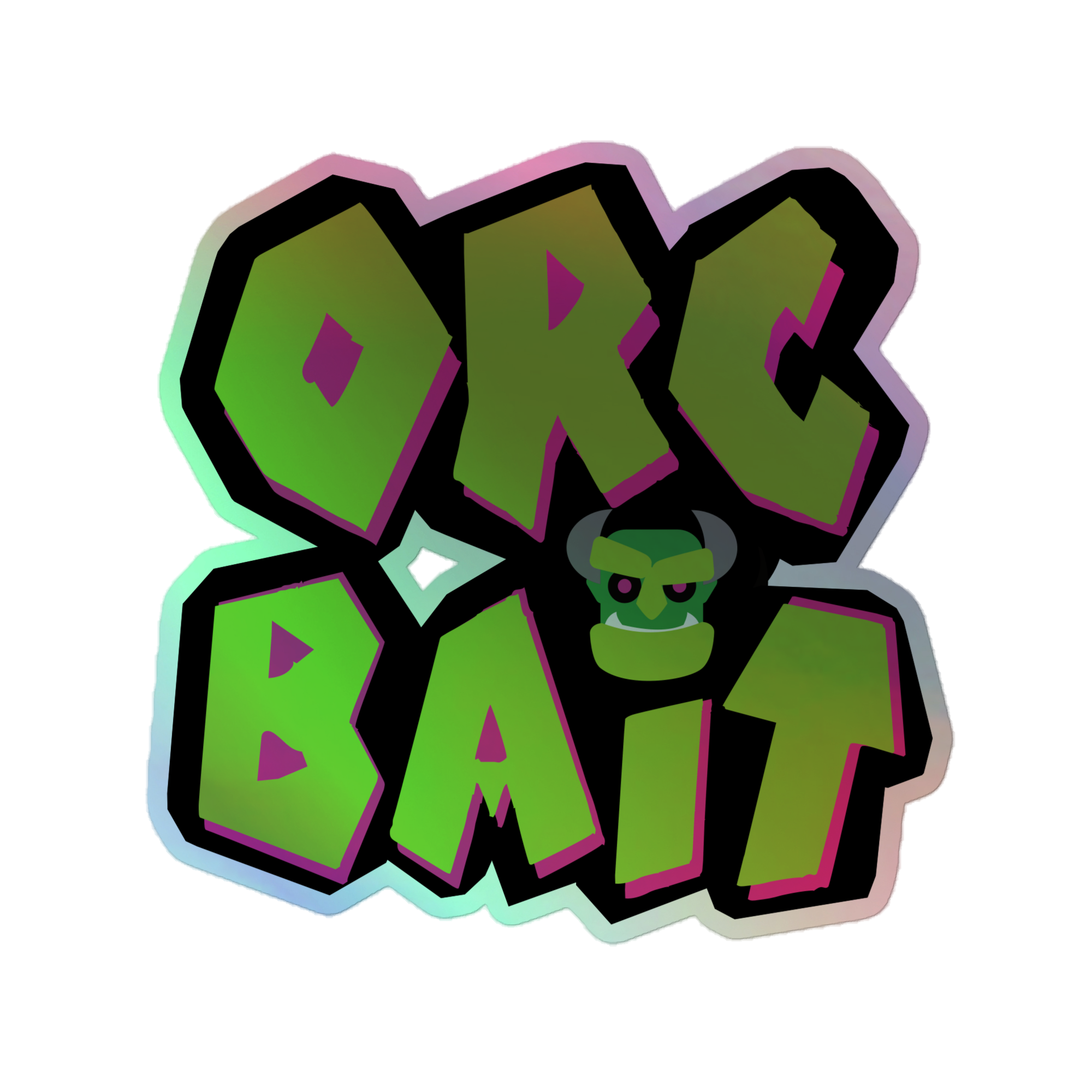 Orc Bait Holographic Sticker – Orc Style
