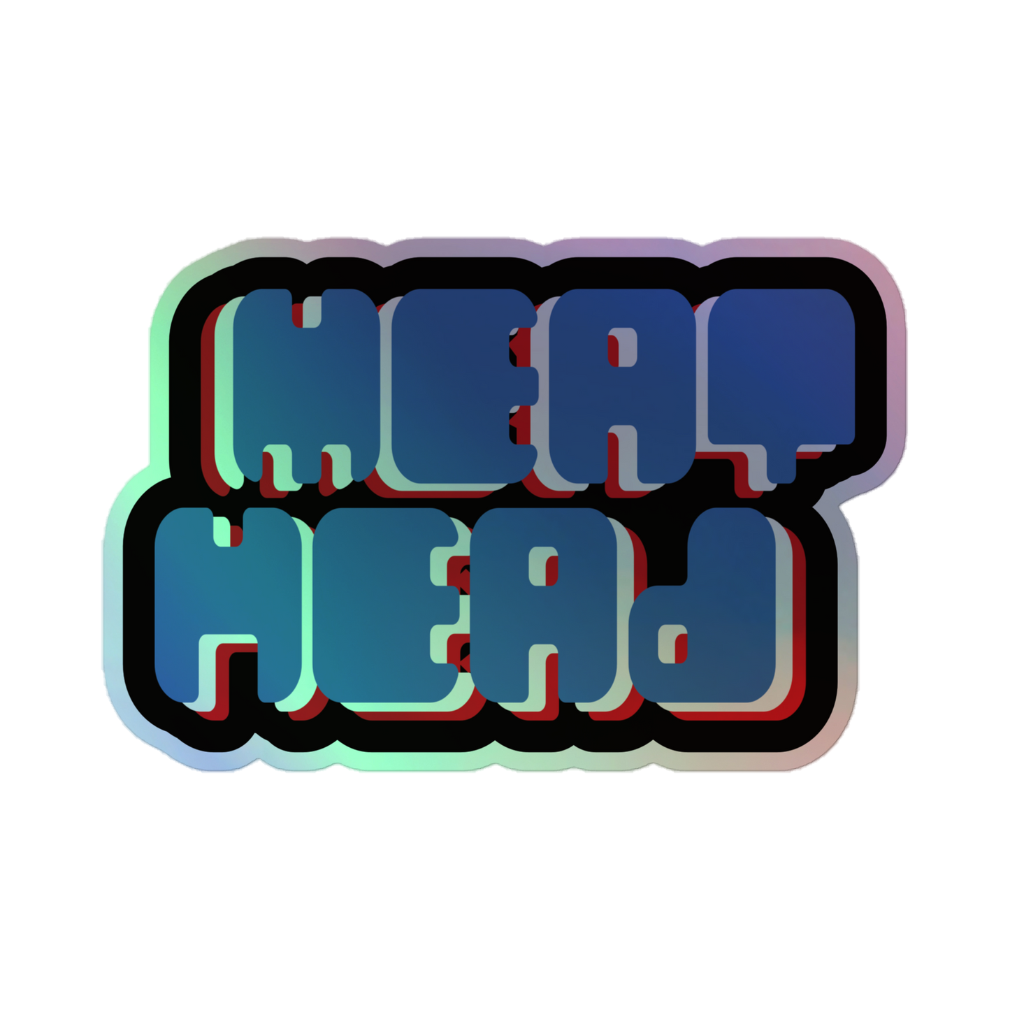 Meat Head Holographic Sticker