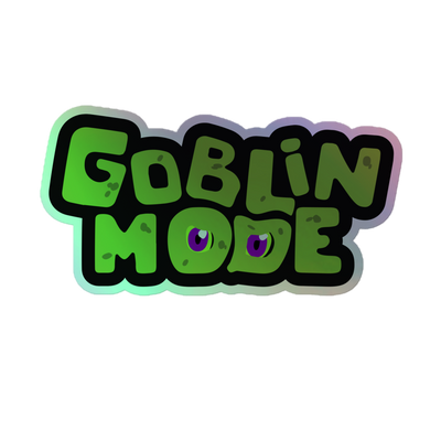 Goblin Mode Holographic Sticker