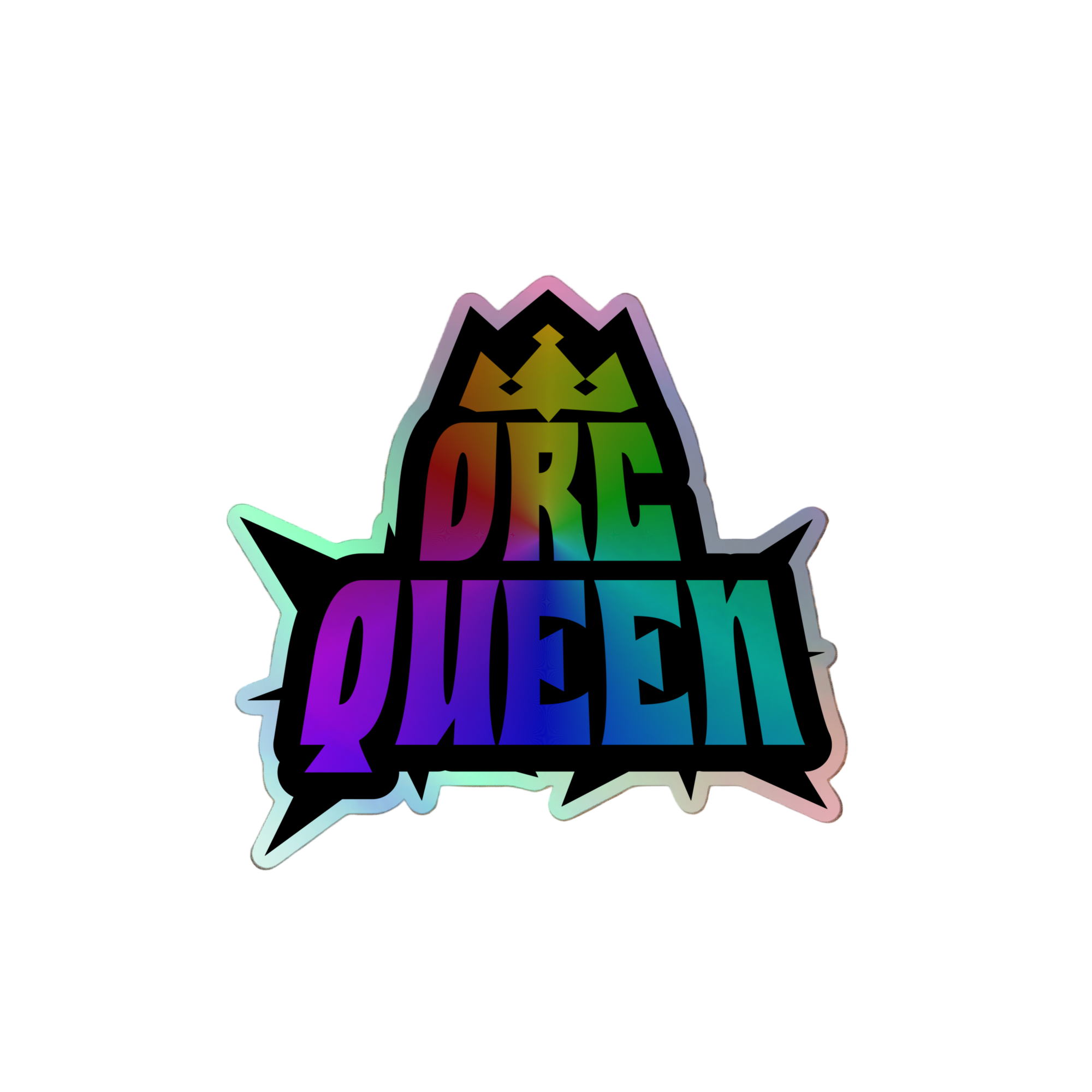 Orc Queen Holographic Sticker – Orc Style