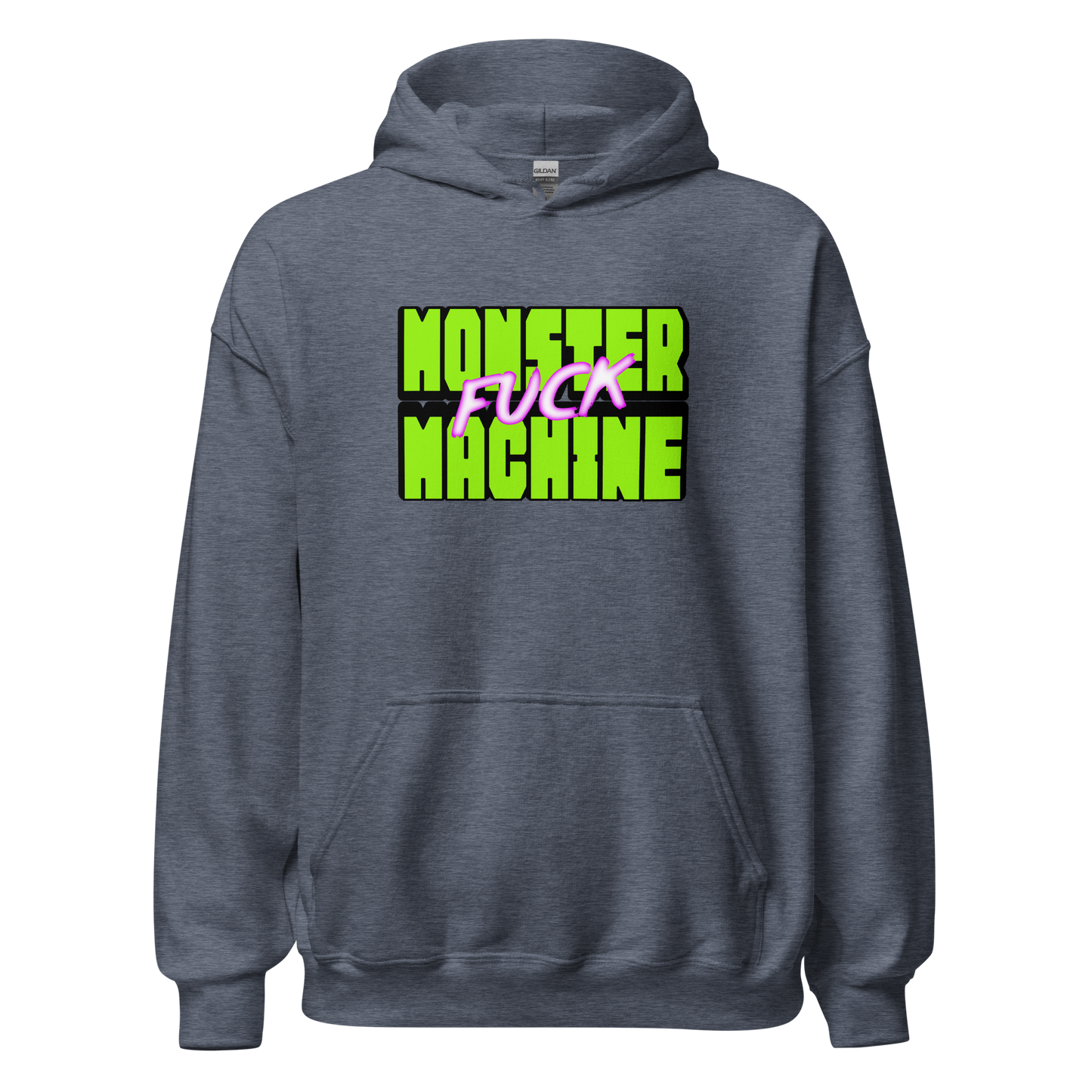 Monster Fuck Machine Hoodie