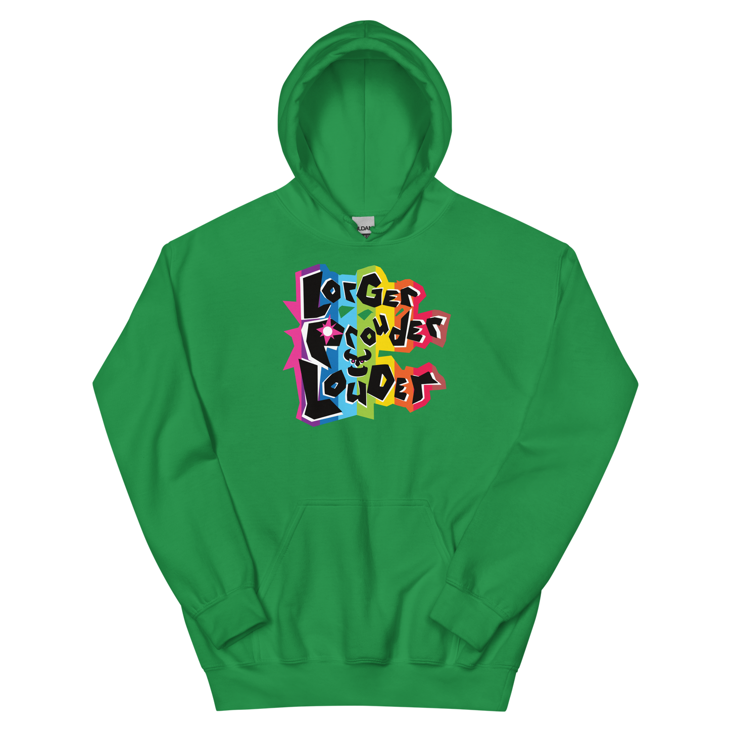 Lorger Prouder Louder Hoodie