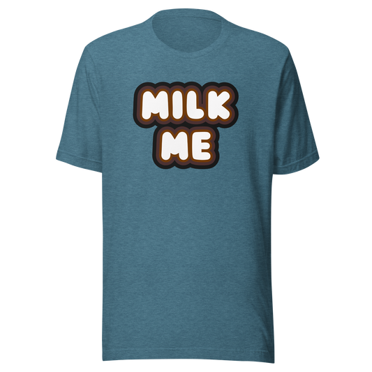 Milk Me Shirt