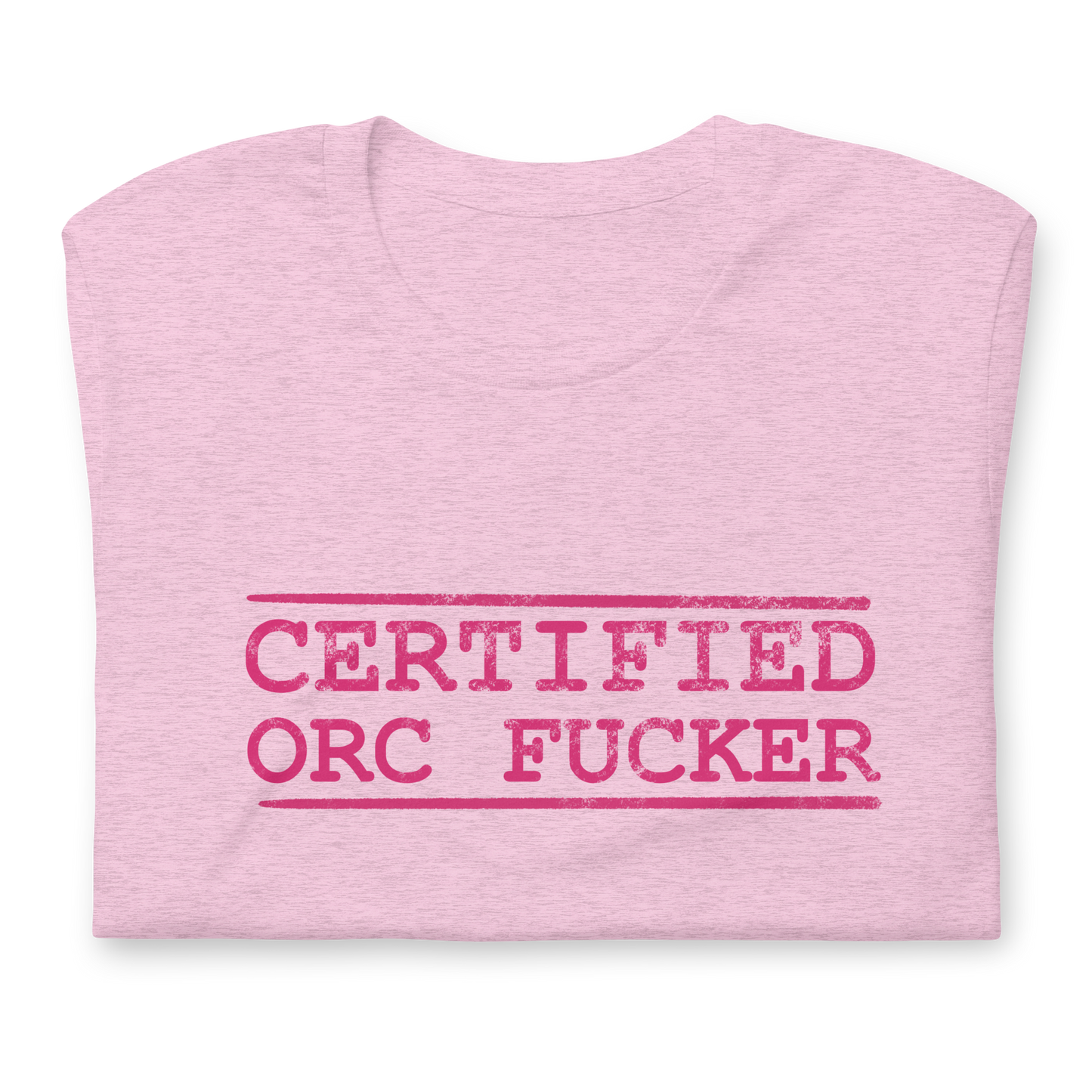 Certified Orc Fucker Shirt