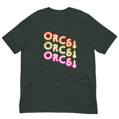 ORCS! ORCS! ORCS Neon T-Shirt