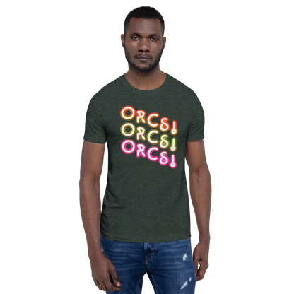 ORCS! ORCS! ORCS Neon T-Shirt