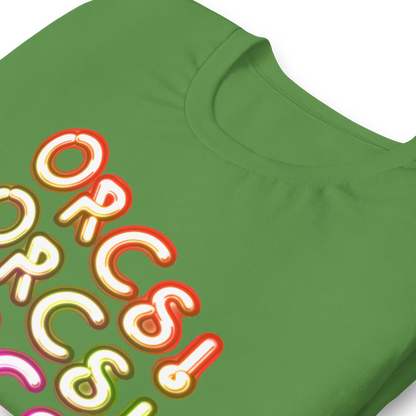 ORCS! ORCS! ORCS Neon T-Shirt